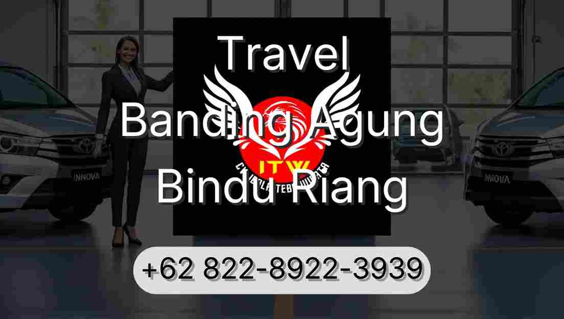 Travel Banding Agung Bindu Riang