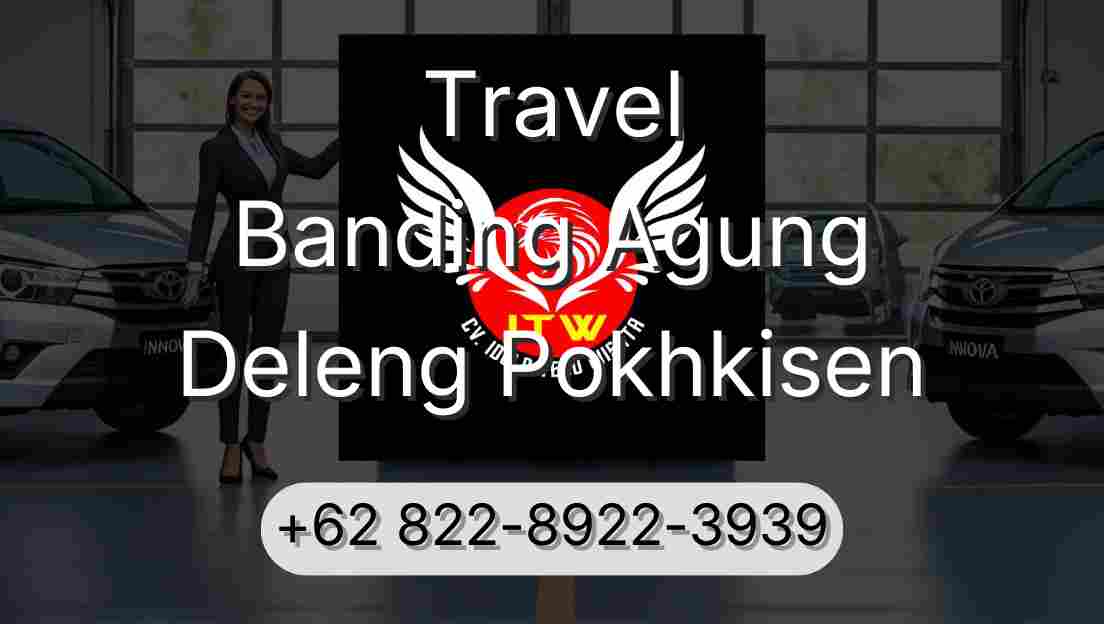 Travel Banding Agung Deleng Pokhkisen