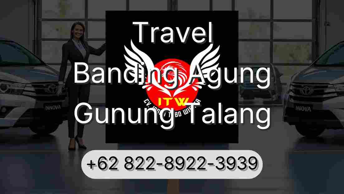 Travel Banding Agung Gunung Talang