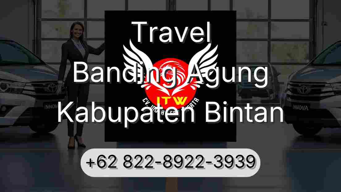 Travel Banding Agung Kabupaten Bintan