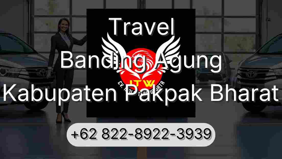 Travel Banding Agung Kabupaten Pakpak Bharat