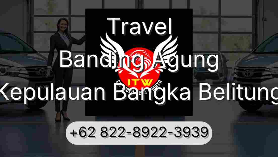 Travel Banding Agung Kepulauan Bangka Belitung