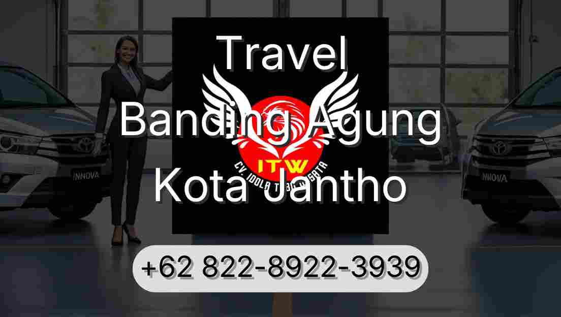 Travel Banding Agung Kota Jantho