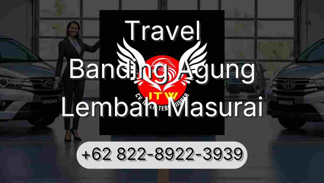 Travel Banding Agung Lembah Masurai