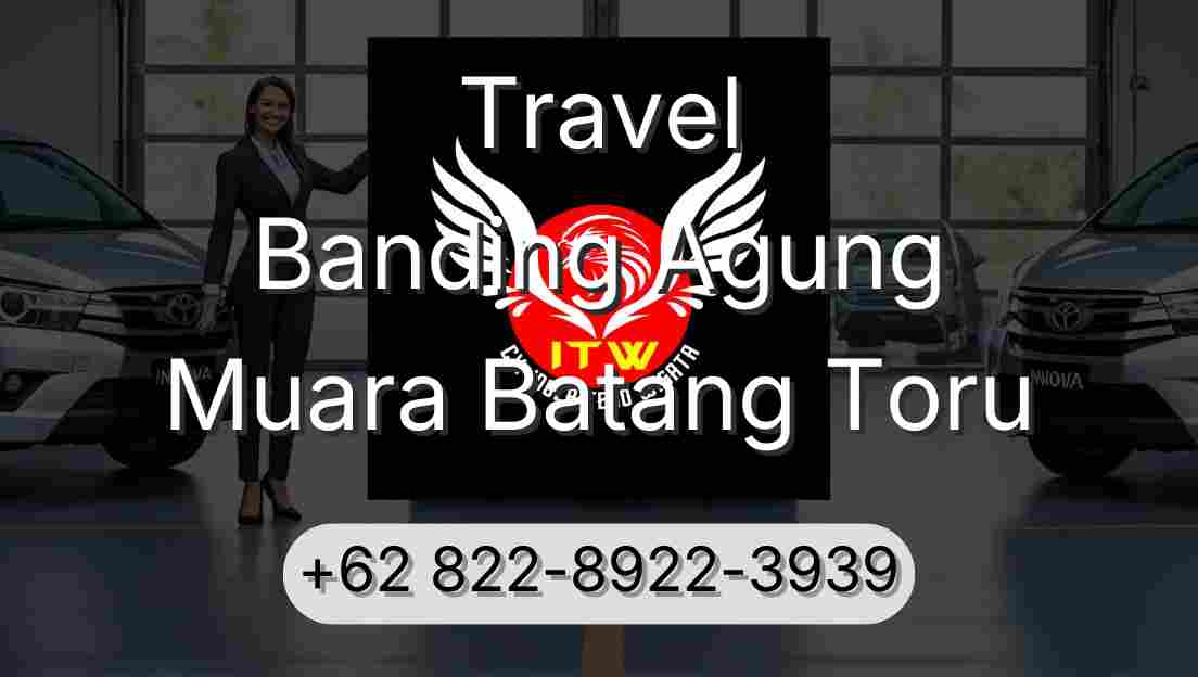 Travel Banding Agung Muara Batang Toru