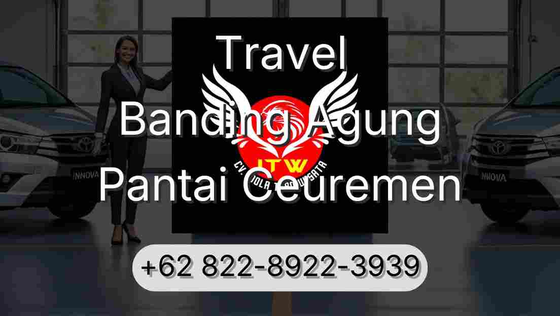 Travel Banding Agung Pantai Ceuremen