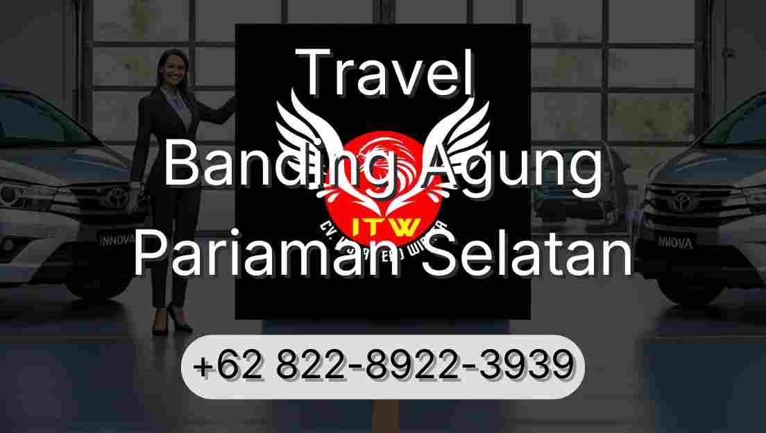 Travel Banding Agung Pariaman Selatan