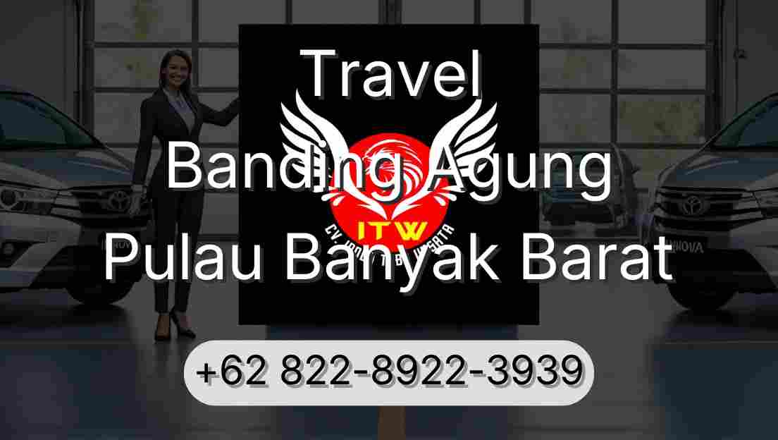 Travel Banding Agung Pulau Banyak Barat
