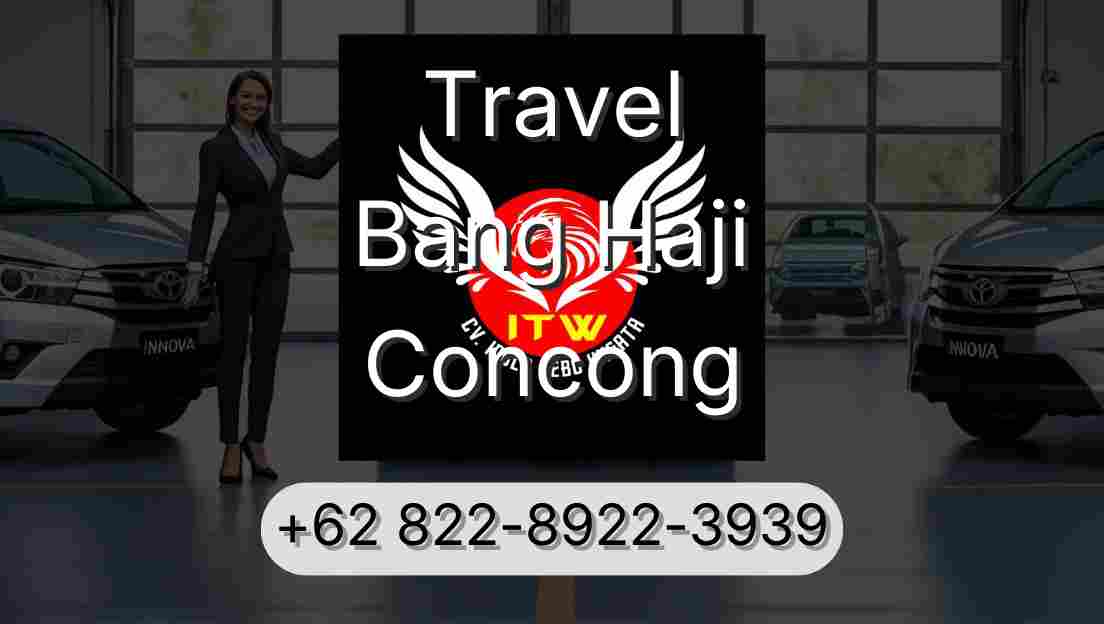 Travel Bang Haji Concong