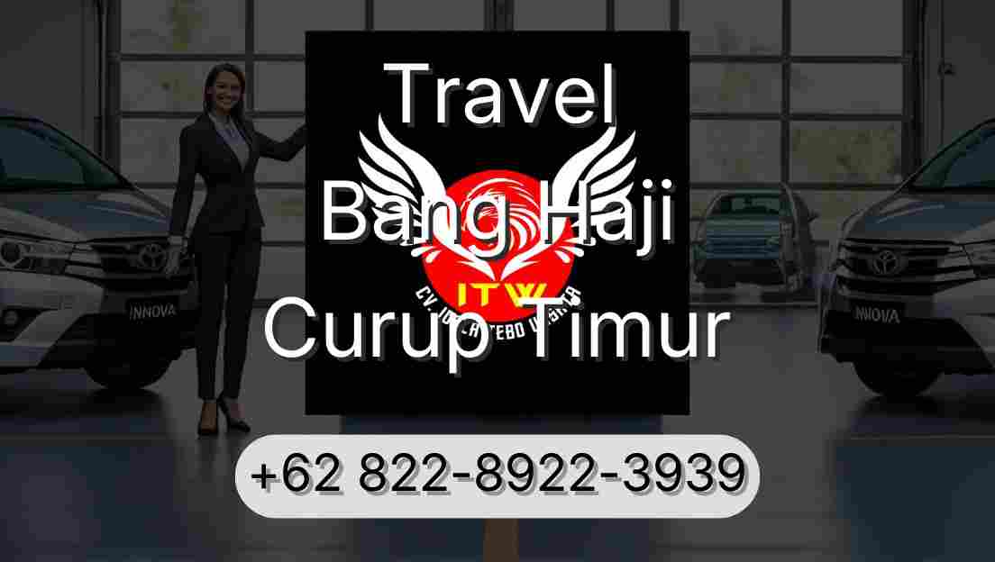 Travel Bang Haji Curup Timur