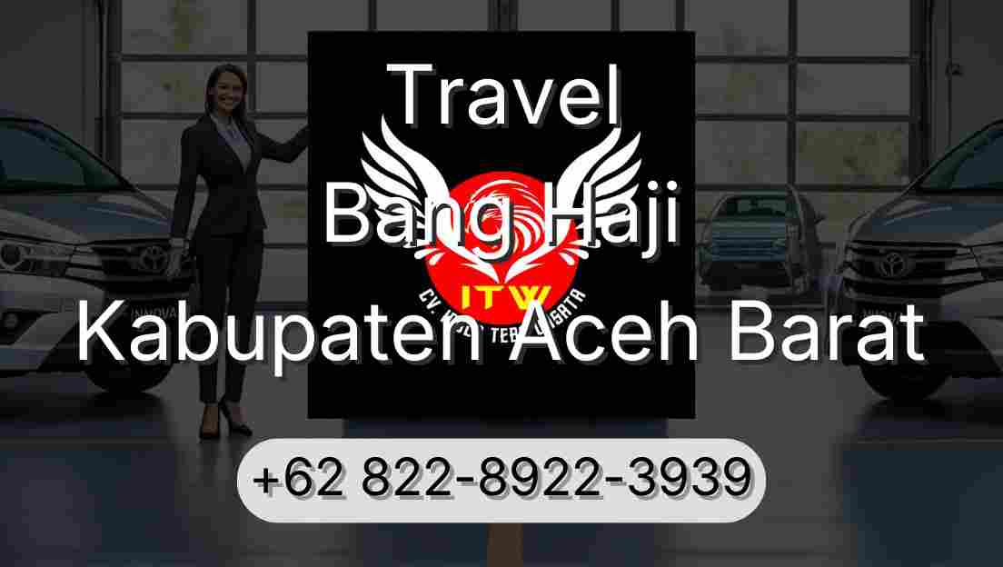 Travel Bang Haji Kabupaten Aceh Barat