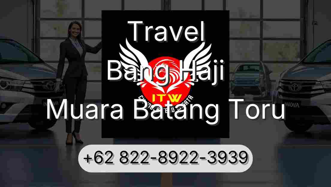 Travel Bang Haji Muara Batang Toru