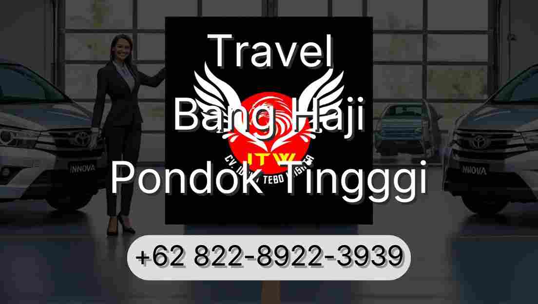 Travel Bang Haji Pondok Tingggi