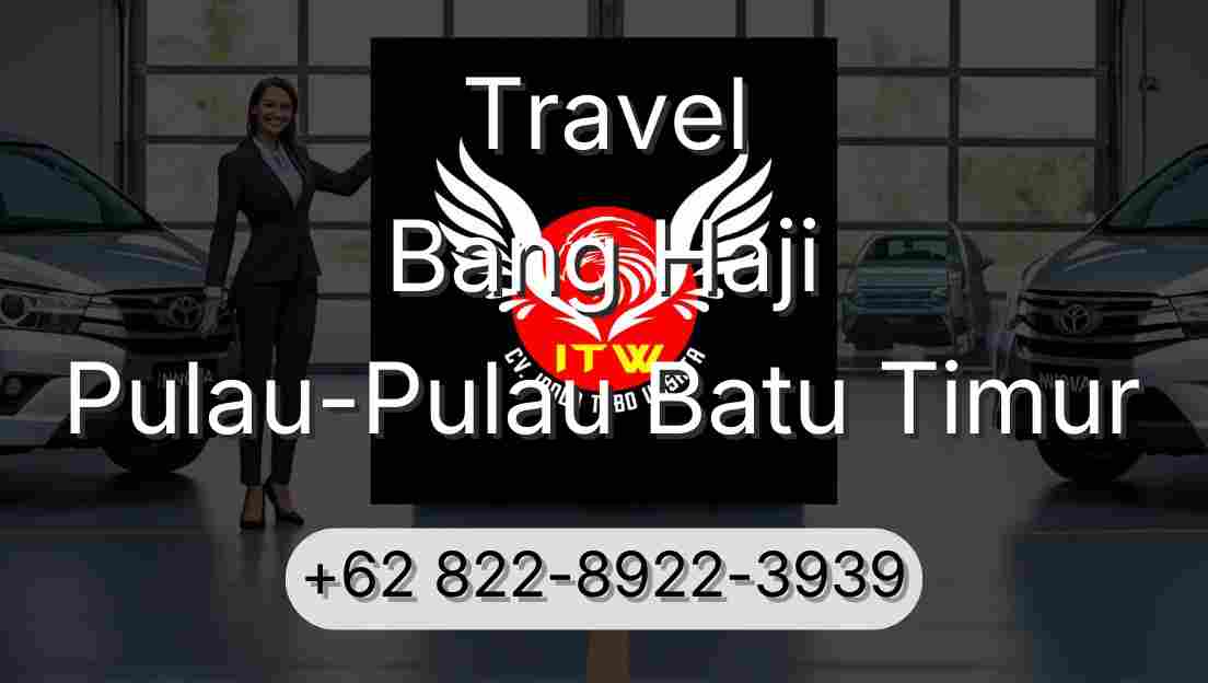 Travel Bang Haji Pulau-Pulau Batu Timur