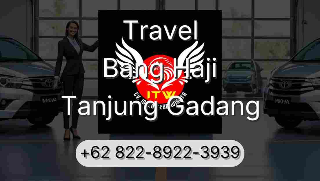 Travel Bang Haji Tanjung Gadang