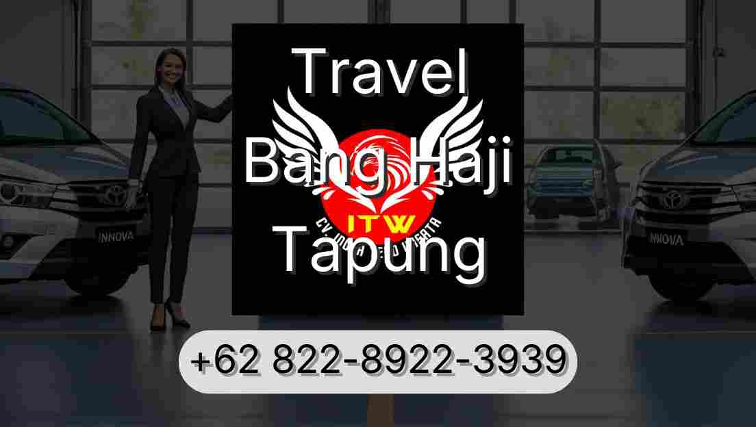 Travel Bang Haji Tapung
