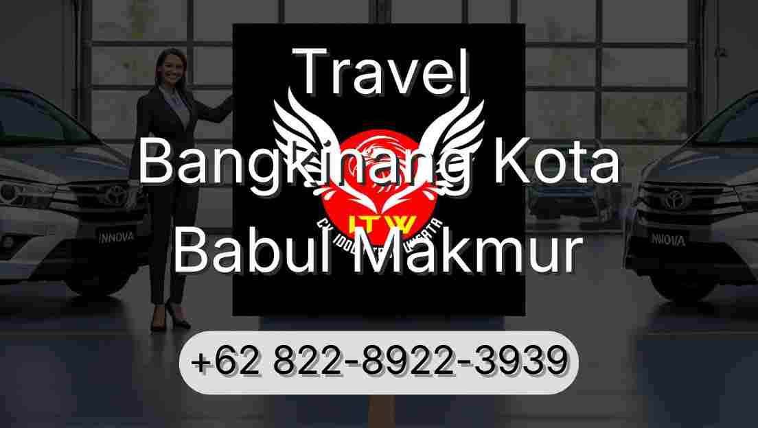 Travel Bangkinang Kota Babul Makmur