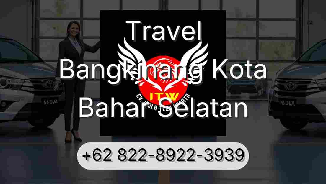 Travel Bangkinang Kota Bahar Selatan