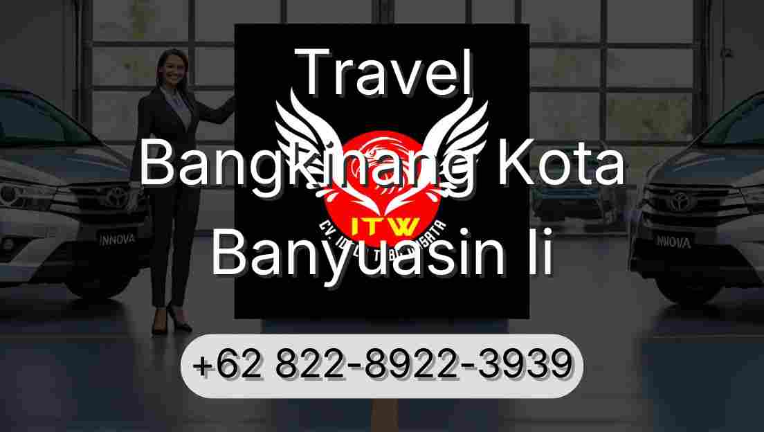 Travel Bangkinang Kota Banyuasin Ii