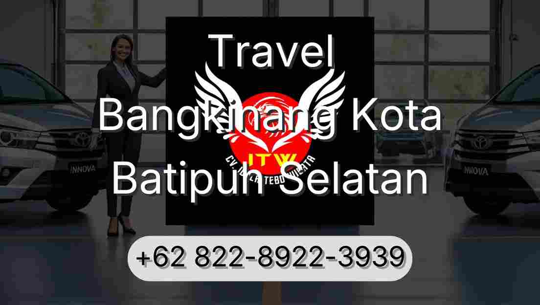 Travel Bangkinang Kota Batipuh Selatan