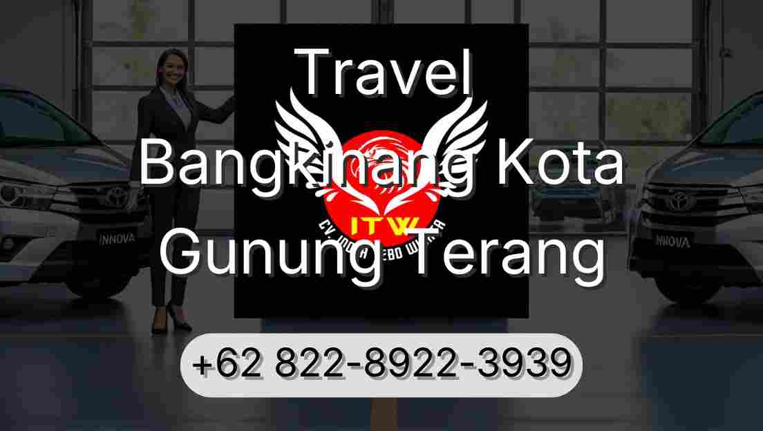 Travel Bangkinang Kota Gunung Terang