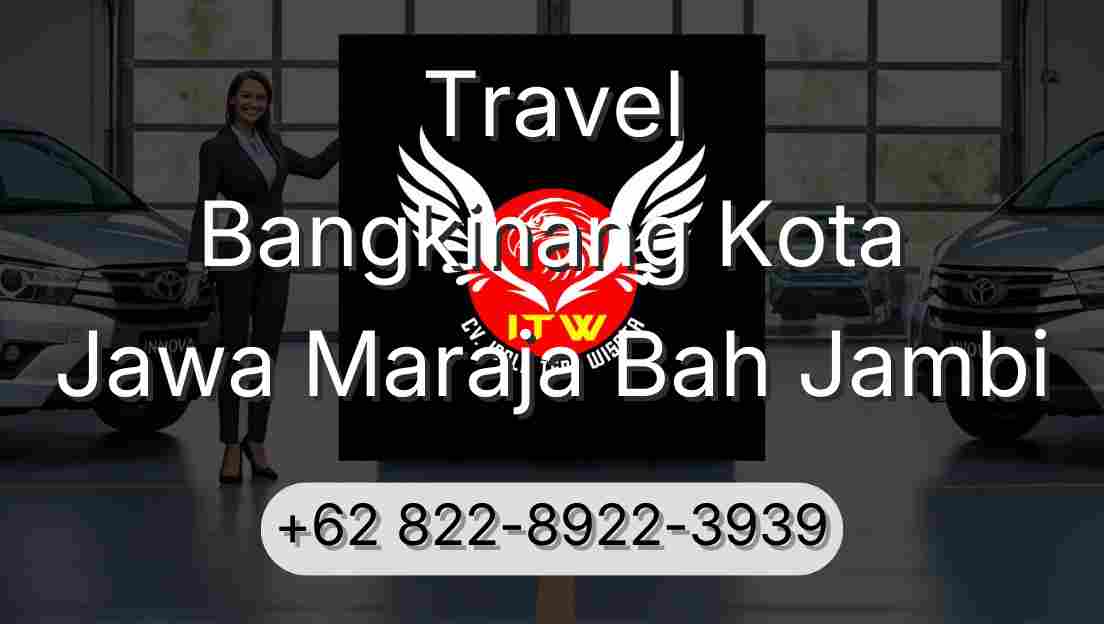 Travel Bangkinang Kota Jawa Maraja Bah Jambi