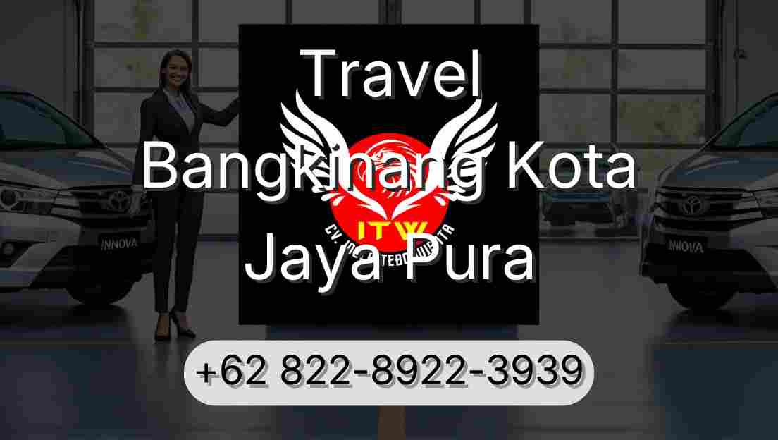Travel Bangkinang Kota Jaya Pura