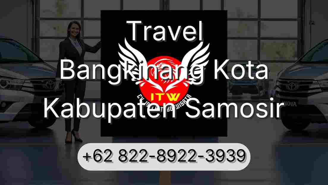 Travel Bangkinang Kota Kabupaten Samosir