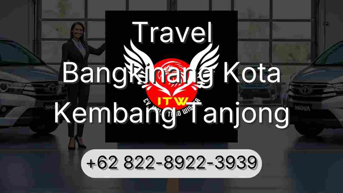 Travel Bangkinang Kota Kembang Tanjong