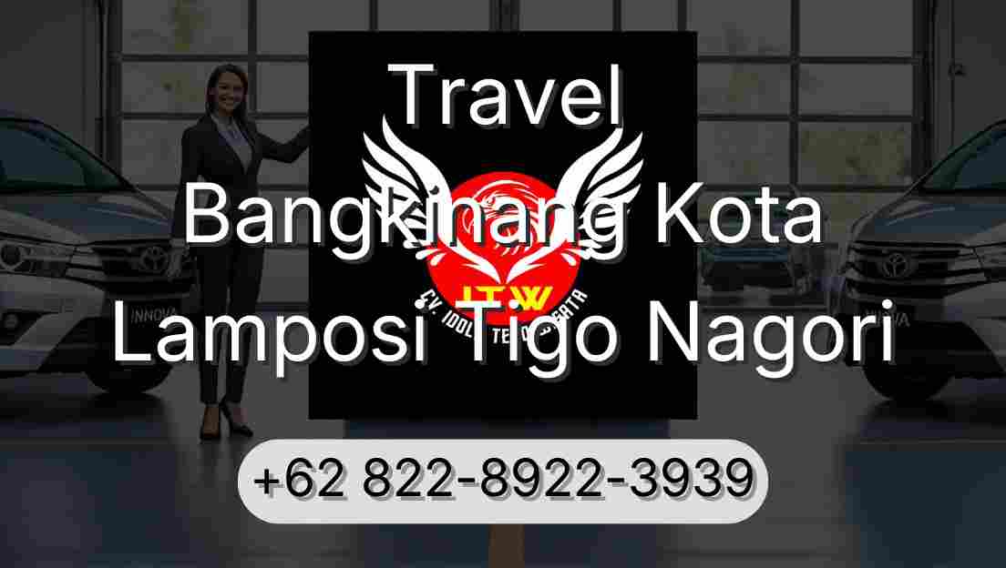 Travel Bangkinang Kota Lamposi Tigo Nagori