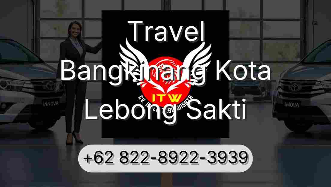 Travel Bangkinang Kota Lebong Sakti