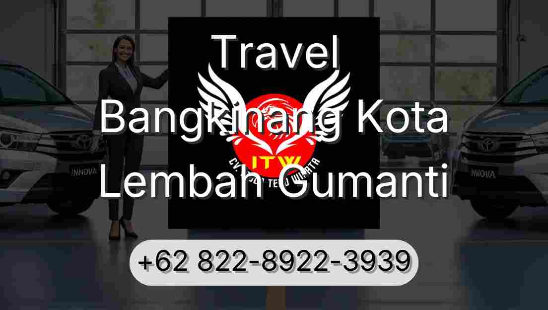Travel Bangkinang Kota Lembah Gumanti