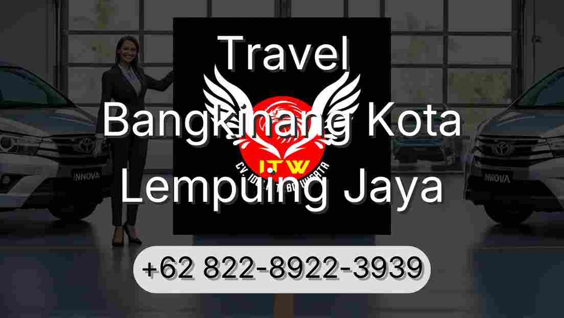Travel Bangkinang Kota Lempuing Jaya