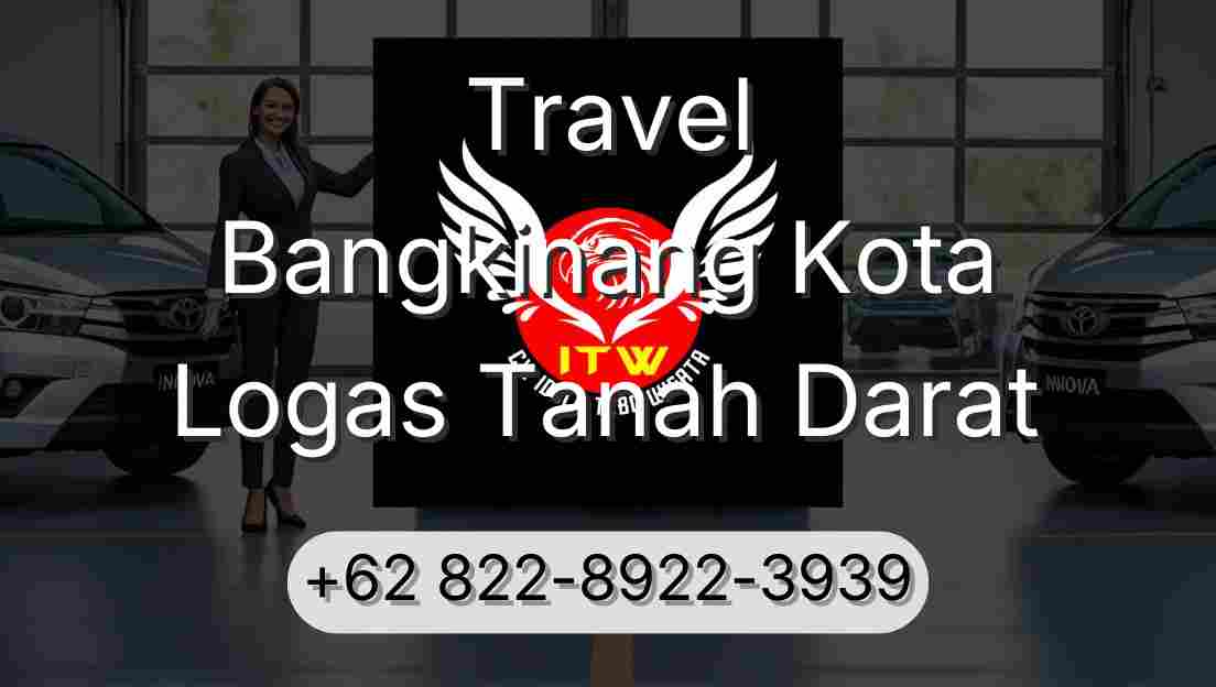Travel Bangkinang Kota Logas Tanah Darat