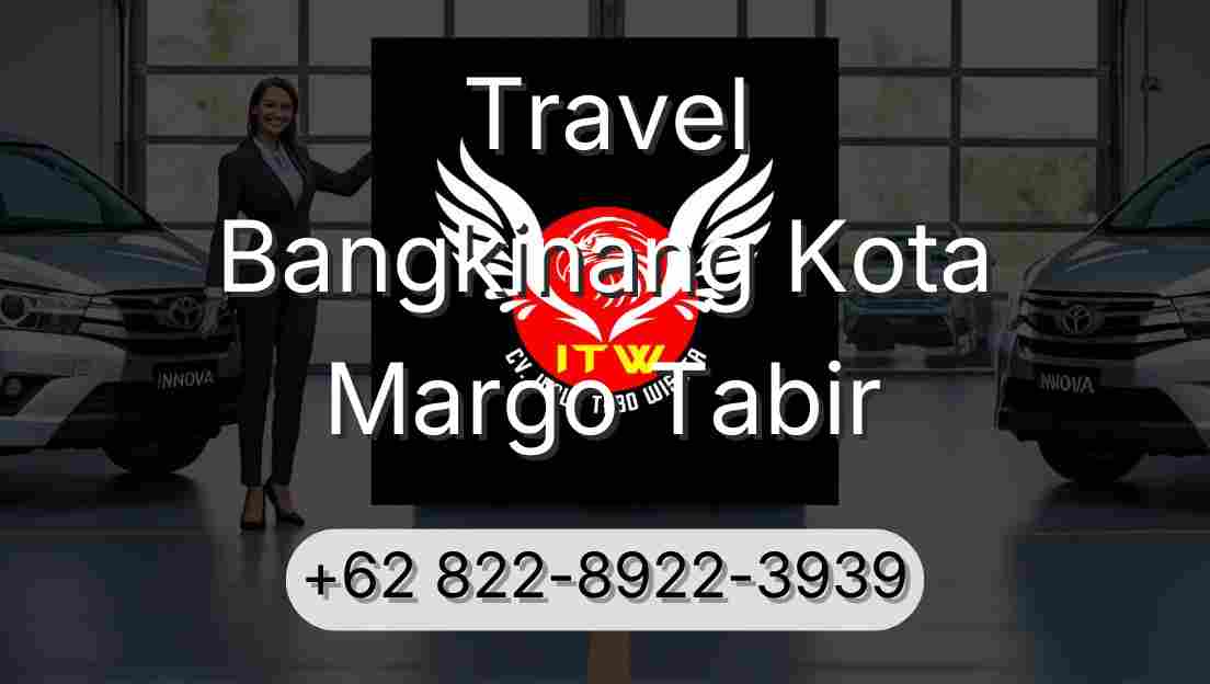 Travel Bangkinang Kota Margo Tabir