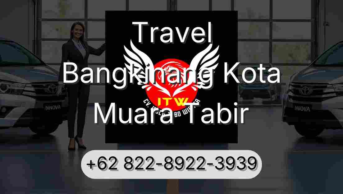 Travel Bangkinang Kota Muara Tabir