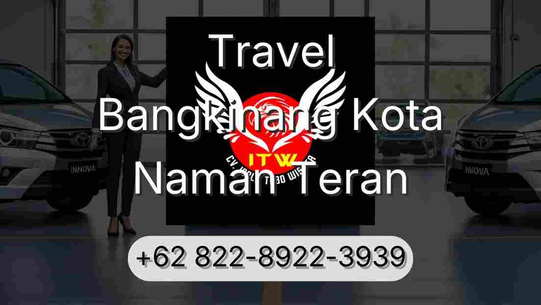 Travel Bangkinang Kota Naman Teran