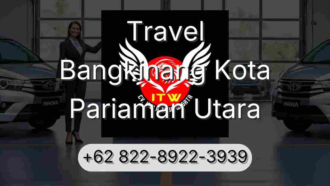 Travel Bangkinang Kota Pariaman Utara