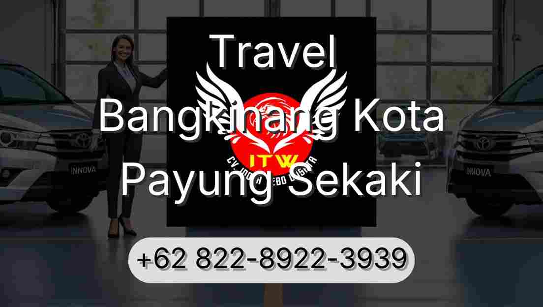 Travel Bangkinang Kota Payung Sekaki