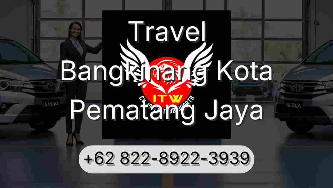 Travel Bangkinang Kota Pematang Jaya