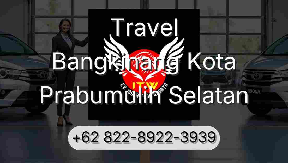 Travel Bangkinang Kota Prabumulih Selatan