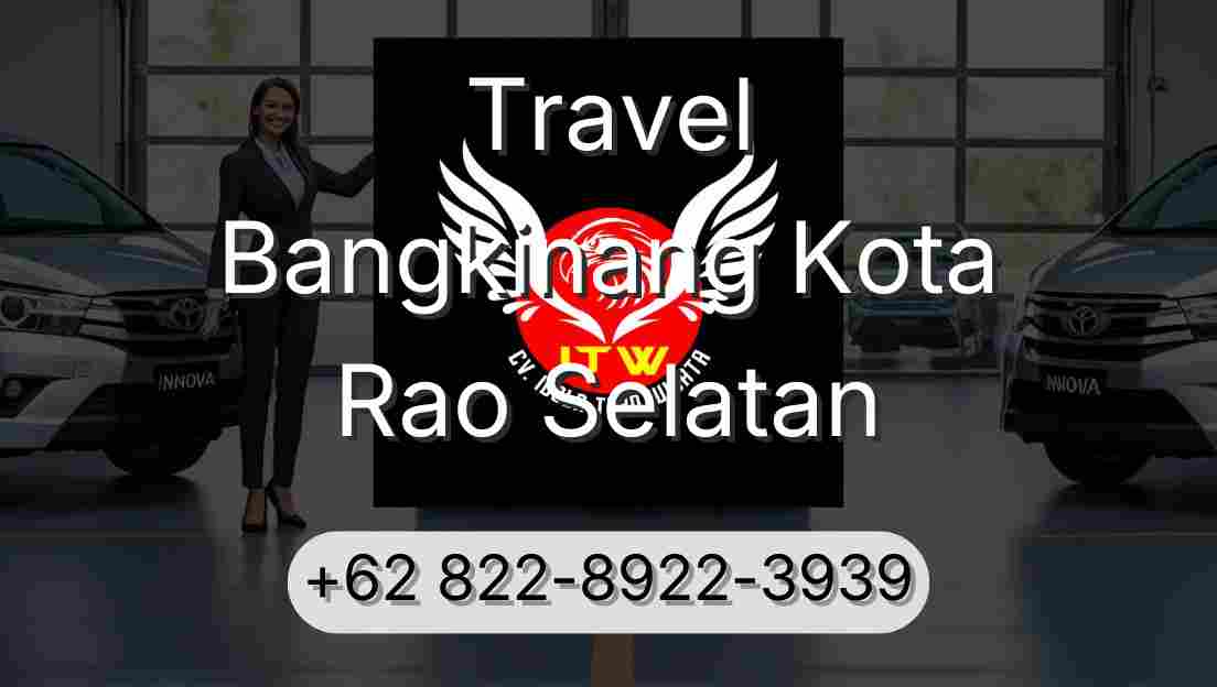 Travel Bangkinang Kota Rao Selatan