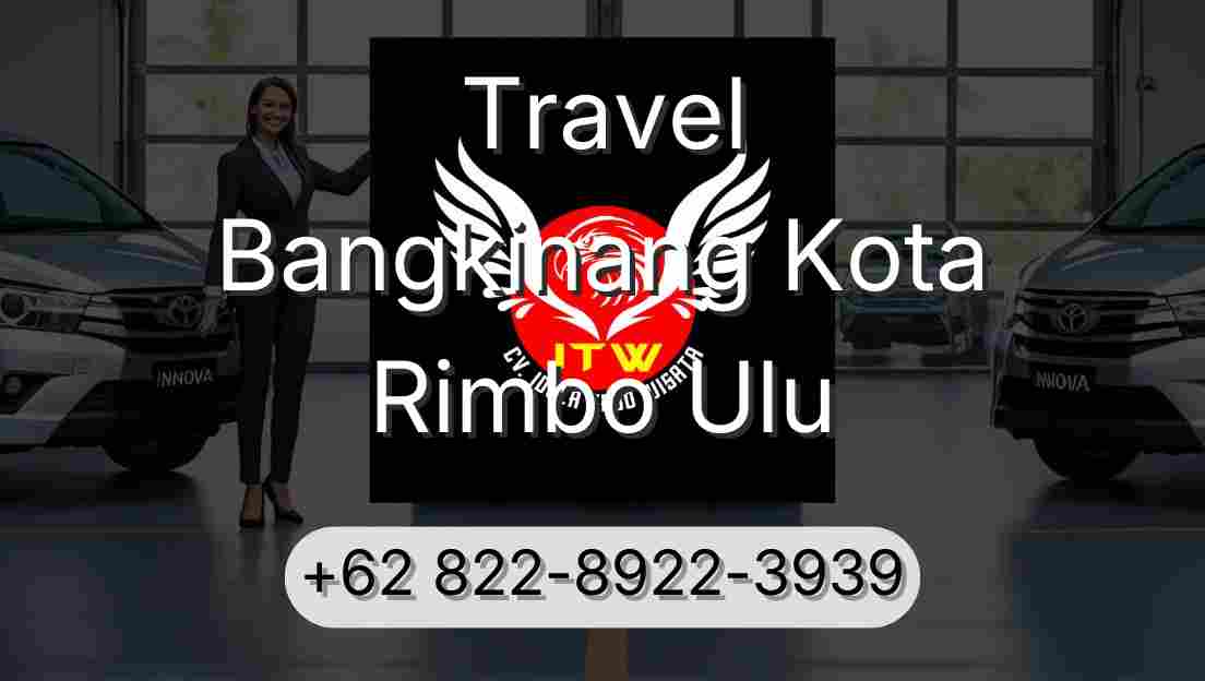 Travel Bangkinang Kota Rimbo Ulu