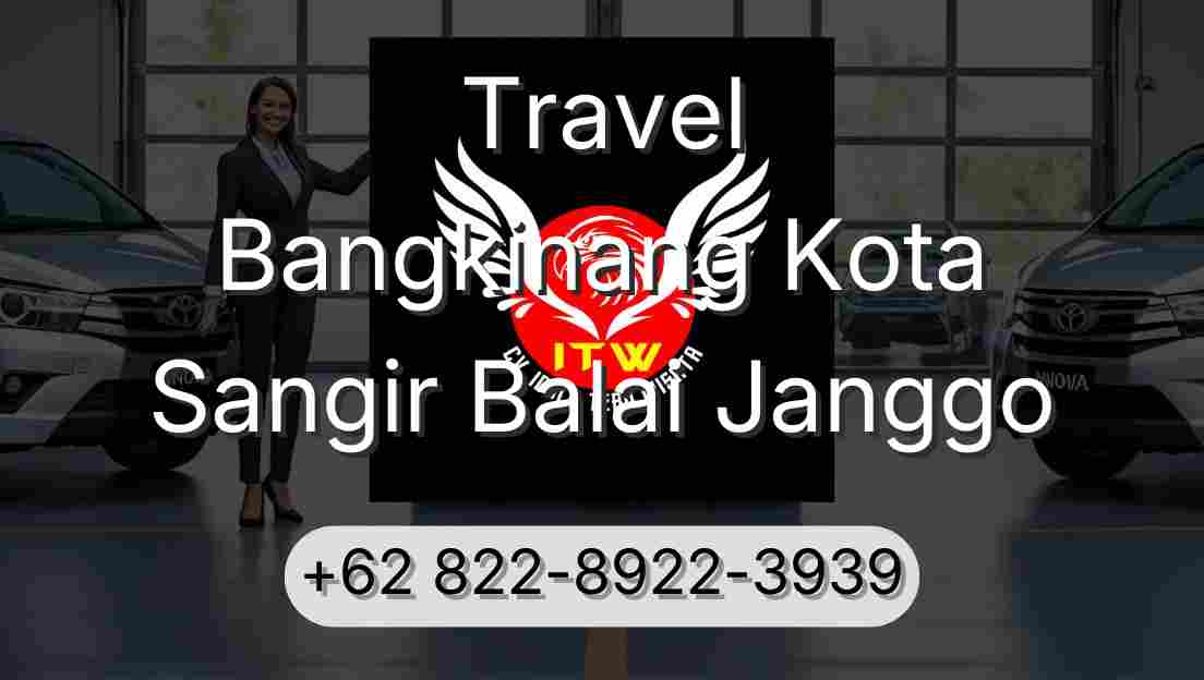 Travel Bangkinang Kota Sangir Balai Janggo