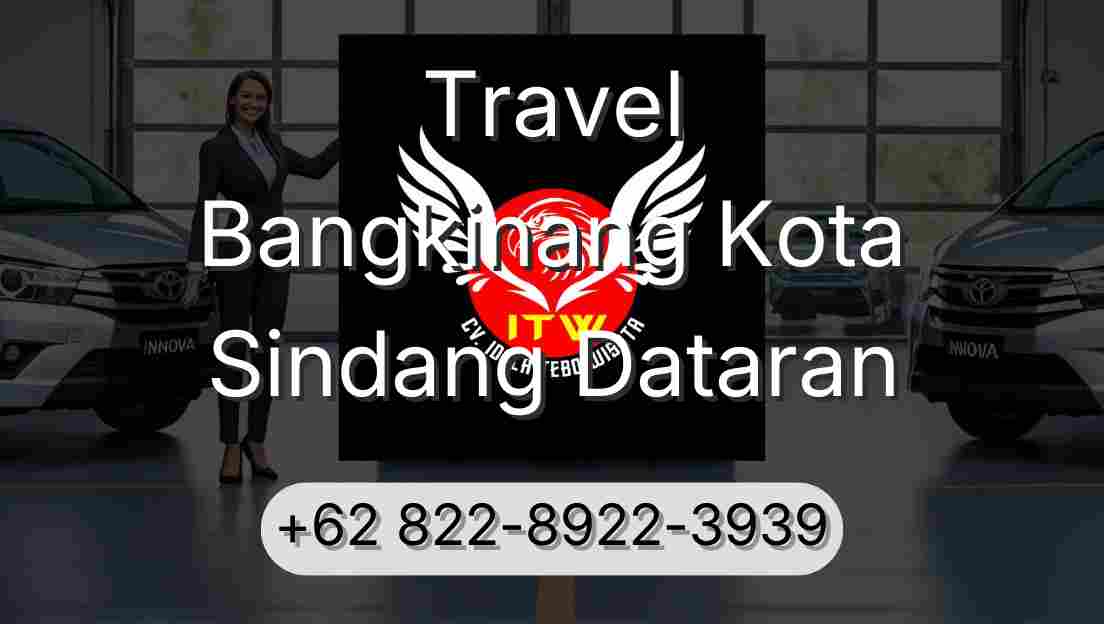 Travel Bangkinang Kota Sindang Dataran