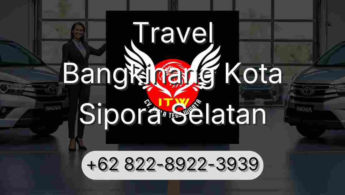 Travel Bangkinang Kota Sipora Selatan