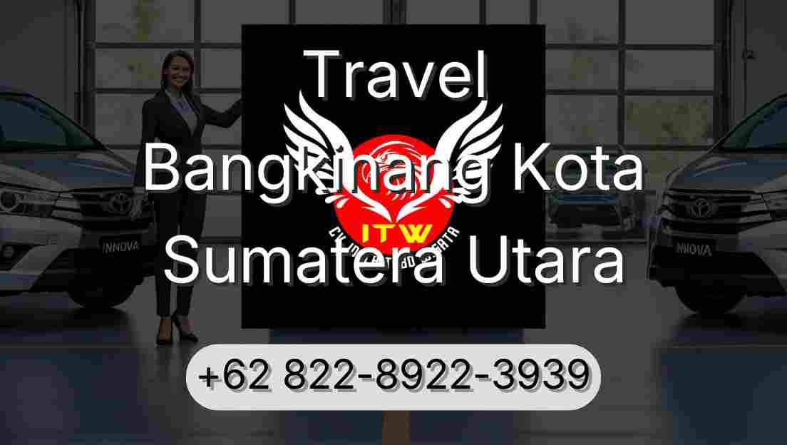 Travel Bangkinang Kota Sumatera Utara