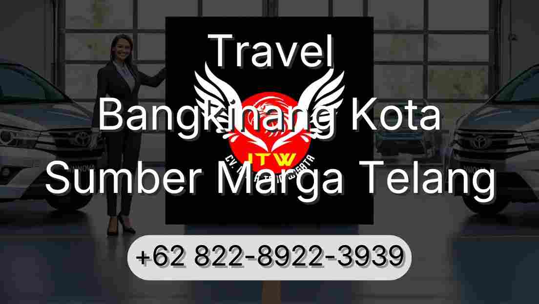 Travel Bangkinang Kota Sumber Marga Telang