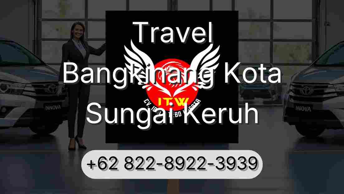 Travel Bangkinang Kota Sungai Keruh