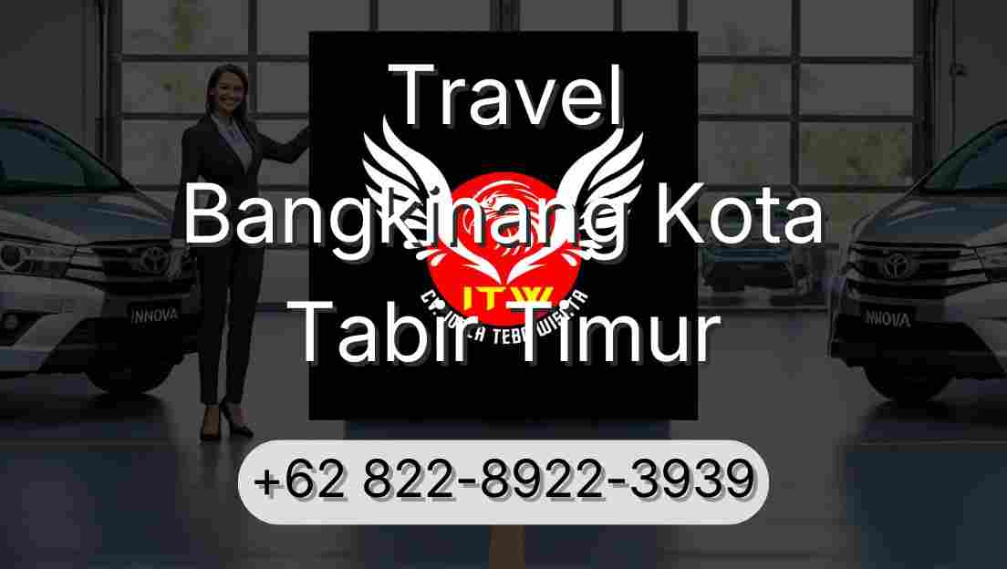 Travel Bangkinang Kota Tabir Timur